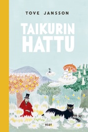 Taikurin hattu - Tove Jansson & Laila Järvinen