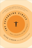 The Expanding Circle - Peter Singer