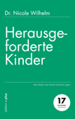 Herausgeforderte Kinder - Nicole Wilhelm & Mathias Voelchert