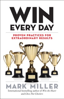 Win Every Day by Mark Miller