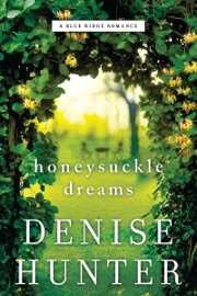 Honeysuckle Dreams - Denise Hunter