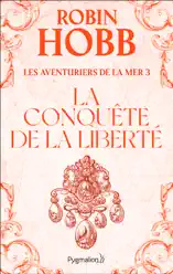 Les Aventuriers de la mer (Tome 3) - La conquête de la liberté