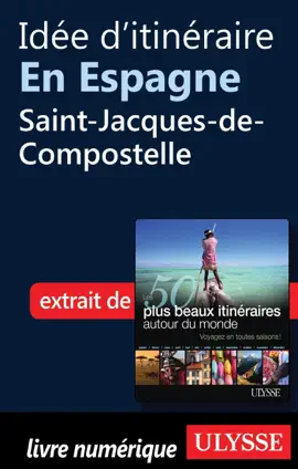 Read: Idée d'itinéraire en Espagne - Saint-Jacques-de-Compostelle Book