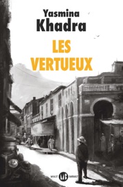 Les Vertueux - Yasmina Khadra