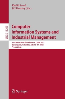 Computer Information Systems and Industrial Management by Khalid Saeed & Jiří Dvorský