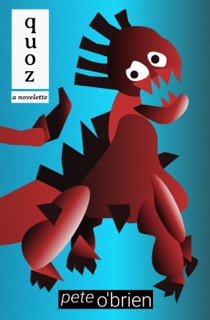 Quoz by Pete O'Brien