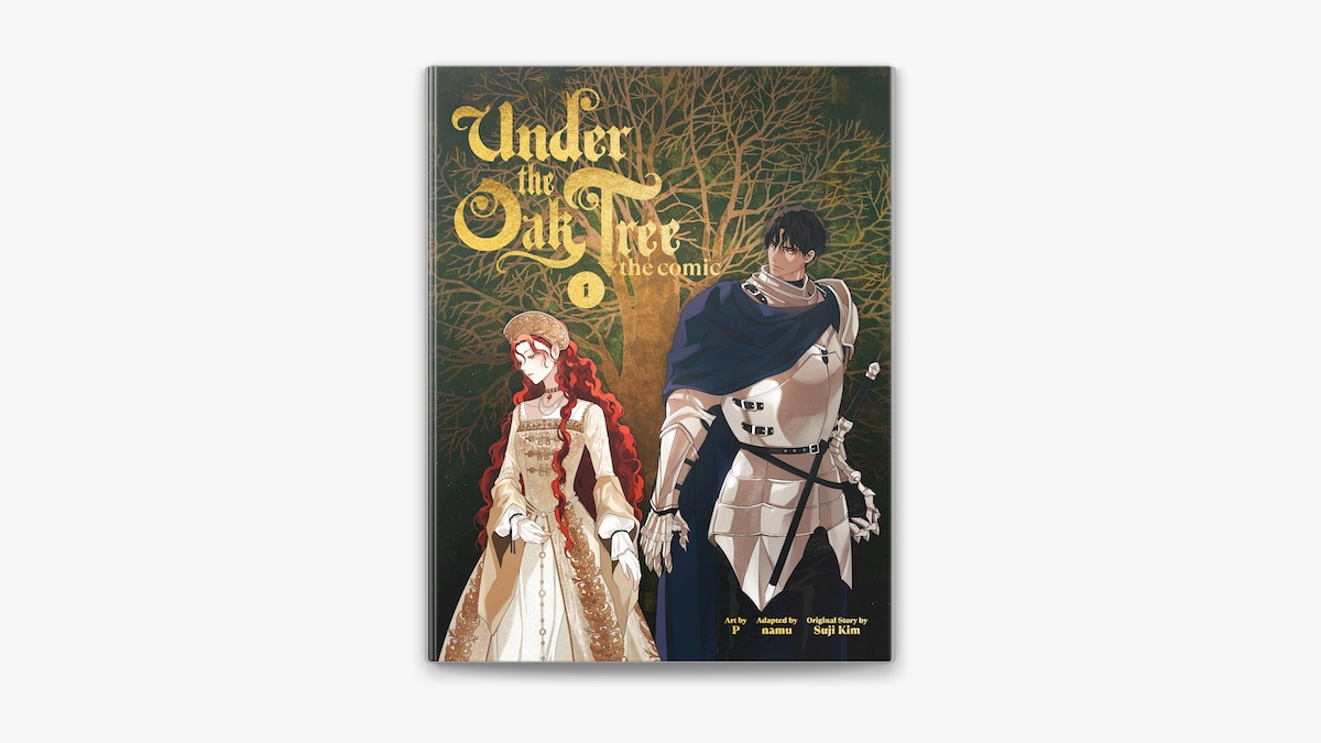 Under the Oak Tree: Volume 1 (The Comic) by Suji Kim, P