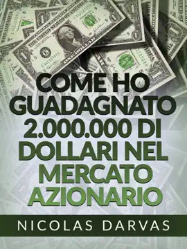 Read: Come ho guadagnato 2.000.000 di dollari nel mercato azionario (Tradotto) Book