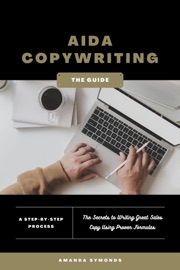 AIDA Copywriting for Beginners - Amanda Symonds