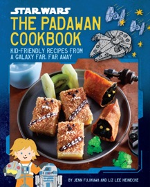 Star Wars: The Padawan Cookbook - Jenn Fujikawa & Liz Lee Heinecke