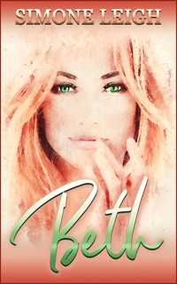 Beth - A Steamy Tale of Friendship and Self Discovery by Simone Leigh