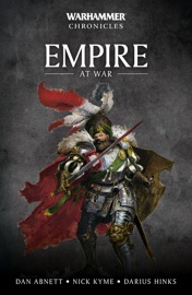 Empire At War - Dan Abnett, Nick Kyme, Darius Hinks, Robert Earl, C L Werner, Gordon Rennie, James Wallis & Jonathan Green