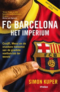 FC Barcelona - Het imperium by Simon Kuper