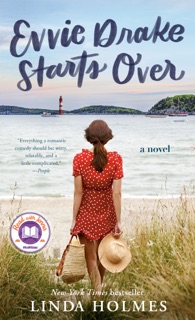 Evvie Drake Starts Over: A Read with Jenna Pick by Linda Holmes