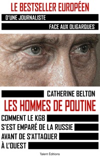 Les hommes de Poutine by Catherine Belton