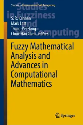 Read: Fuzzy Mathematical Analysis and Advances in Computational Mathematics Book