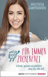 Für immer zuckerfrei