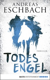 Todesengel - Andreas Eschbach