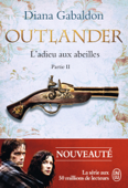 Outlander (Tome 9, Partie II) - L'adieu aux abeilles - Diana Gabaldon