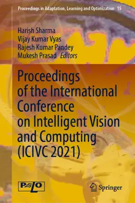 Read: Proceedings Book of the International Conference on Intelligent Vision and Computing (ICIVC 2021)