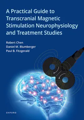 Read: A Practical Guide to Transcranial Magnetic Stimulation Book Neurophysiology and Treatment Studies