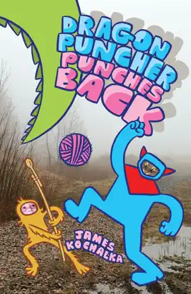 Dragon Puncher Book 3: Dragon Puncher Punches Back