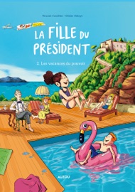 LA FILLE DU PRESIDENT - T2 - Vincent Cuvellier