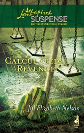 Calculated Revenge - Jill Elizabeth Nelson