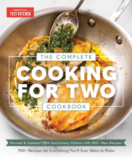 The Complete Cooking for Two Cookbook, 10th Anniversary Edition - America's Test Kitchen Cover Art