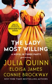 The Lady Most Willing... - Julia Quinn, Eloisa James & Connie Brockway