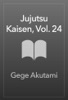 Book Jujutsu Kaisen, Vol. 24