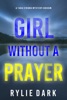 Book Girl Without A Prayer (A Tara Strong FBI Suspense Thriller—Book 5)