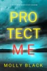Book Protect Me (A Katie Winter FBI Suspense Thriller—Book 8)