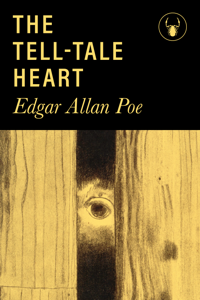 The Tell-Tale Heart - Edgar Allan Poe Cover Art