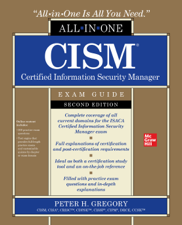 CISM Certified Information Security Manager All-in-One Exam Guide, Second Edition - Peter H. Gregory Cover Art