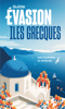 Iles grecques - Îles Cyclades et Athènes Guide Evasion - Maud Vidal-Naquet