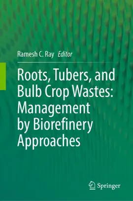 Read: Roots, Tubers, and Bulb Crop Wastes: Management by Book Biorefinery Approaches