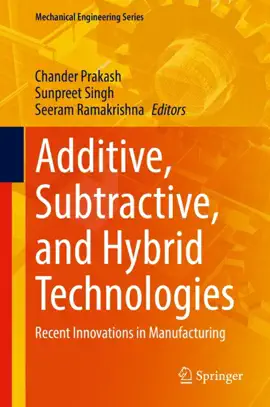 Read: Additive, Subtractive, and Book Hybrid Technologies
