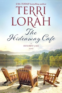 The Hideaway Cafe by Terri Lorah