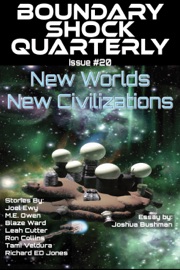 New Worlds, New Civilizations - Blaze Ward, Ron Collins, Leah Cutter, Joel Ewy, Richard E.D. Jones, M. E. Owen, Tami Veldura & Joshua Bushman
