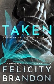 Taken - Felicity Brandon