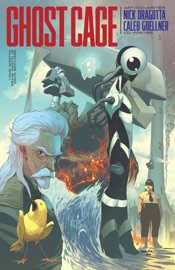 Ghost Cage - Nick Dragotta & Caleb Goellner