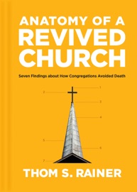 Anatomy of a Revived Church - Thom S. Rainer