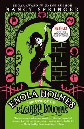 Read: Enola Book Holmes: The Case of the Bizarre Bouquets