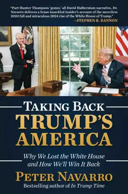 Taking Back Trump's America by Peter Navarro book