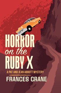 Horror on the Ruby X by Frances Crane