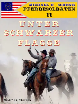 Read: Pferdesoldaten Book 11 - Unter schwarzer Flagge