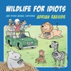 Book Wildlife for Idiots