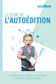 Le guide de l'autoédition Youstory & Leonard
