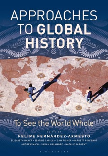 Approaches to Global History by Felipe Fernández-Armesto